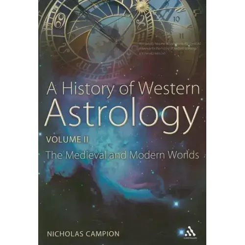 A History of Western Astrology Volume II