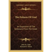 The Fulness of God: An Exposition of the Ephesians from the Greek