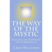 The Way of the Mystic: Insights on Devotion and Liberation