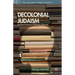Decolonial Judaism: Triumphal Failures of Barbaric Thinking