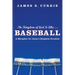 The Kingdom of God Is Like . . . Baseball: A Metaphor for Jesus's Kingdom Parables
