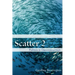 Scatter 2: Politics in Deconstruction