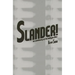 Slander!: An Autotheory of Six Malayan Films