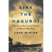 Sink the Haguro!: Last Destroyer Action of the Second World War