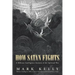 How Satan Fights: A Military Intelligence Analysis of the Spiritual War