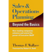 Sales & Operations Planning: Beyond the Basics