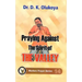 Praying against the spirit of the valley