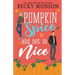 Pumpkin Spice and Not So Nice
