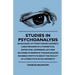 Studies In Psychoanalysis - An Account Of Twenty-Seven Concrete Cases Preceded By A Theoretical Exposition. Comprising Lectures Delivered In Geneva At
