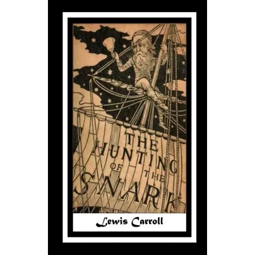 The Hunting of the Snark