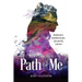 Finding the Path of Me: Awakening to Remembering Who I Am and Why I Am Here