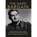 The Hard Bargain: Music, Medicine, and My Father (Richard Tucker, Opera Legend)