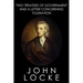 Two Treatises of Government and A Letter Concerning Toleration