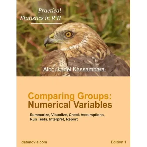 Practical Statistics in R for Comparing Groups: Numerical Variables