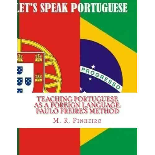 Teaching Portuguese as a Foreign Language: Paulo Freire's Method