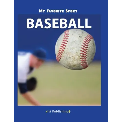 My Favorite Sport: Baseball