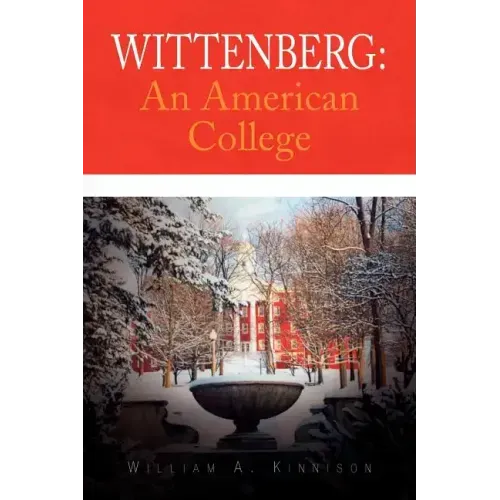 Wittenberg: An American College