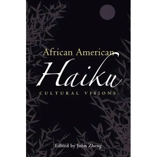 African American Haiku: Cultural Visions