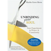 Unbinding Your Soul: Your Experiment in Prayer & Community
