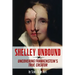 Shelley Unbound: Discovering Frankenstein's True Creator