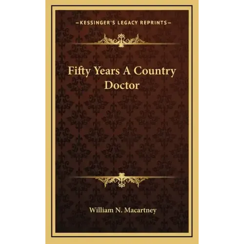 Fifty Years A Country Doctor