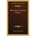 Fifty Years A Country Doctor