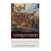 Conquistadors: The Lives and Legacies of Hernan Cortes and Francisco Pizarro