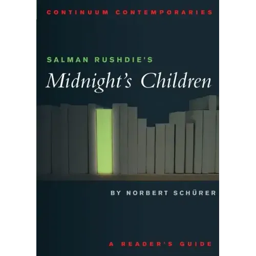 Salman Rushdie's Midnight's Children: A Reader's Guide