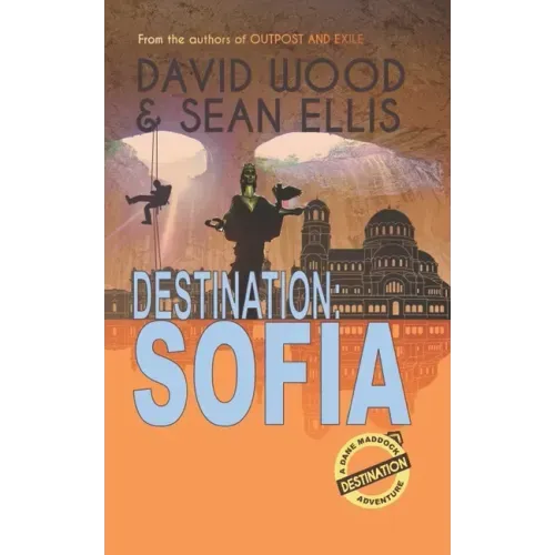 Destination: Sofia: A Dane Maddock Adventure