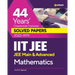 44 Years Chapterwise Topicwise Solved Papers (2022-1979) IIT JEE Mathematics