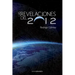 Las Revelaciones del 2012