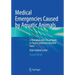 Medical Emergencies Caused by Aquatic Animals: A Biological and Clinical Guide to Trauma and Envenomation Cases