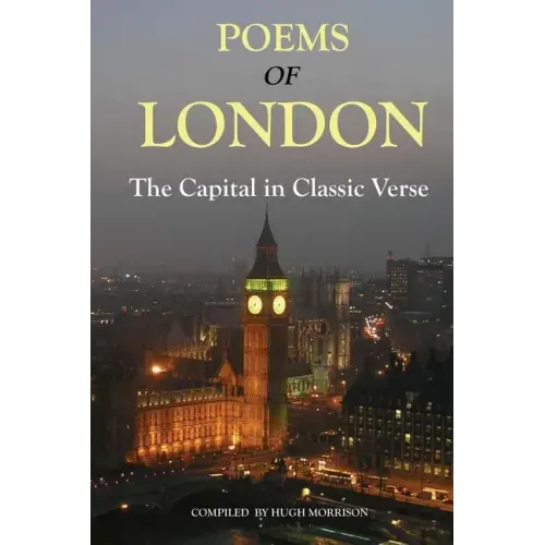Poems of London: the Capital in Classic Verse