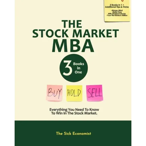 The Stock Market MBA: Everything You Need to Know to Win in the Stock Market