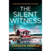 The Silent Witness: An absolutely unputdownable crime thriller