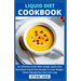 Liquid Diet Cookbook: An Ultimate Guide With Simple, Quick And Nutritious Liquid Diet Recipes To Lose Weight, Power Metabolism And Live Long