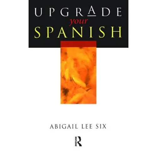 Upgrade Your Spanish
