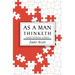 As a Man Thinketh - the Original 1902 Classic (includes the Mastery of Destiny) (Reader's Library Classics)