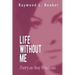Life Without Me