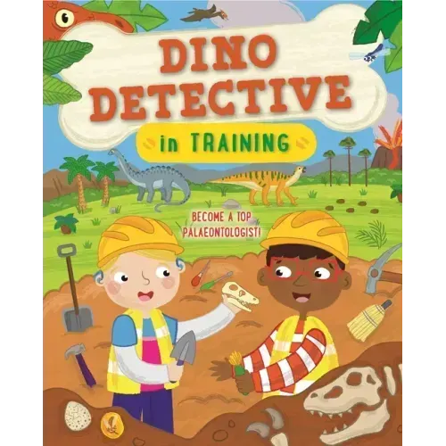 Dino Detective in Training: Become a Top Paleontologist