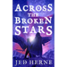 Across the Broken Stars