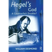 Hegel's God: A Counterfeit Double?