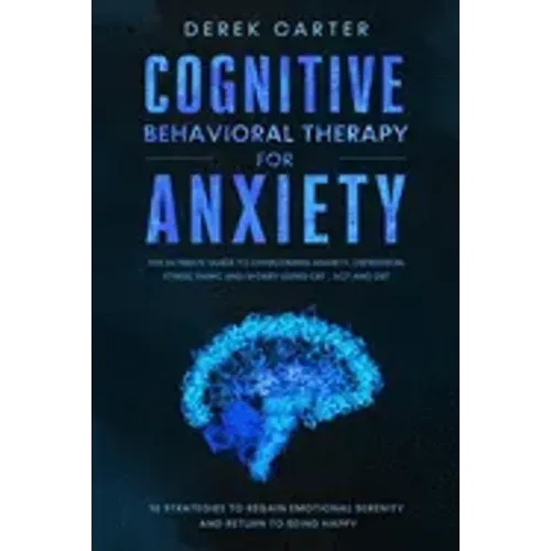 Cognitive Behavioral Therapy for Anxiety