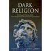 Dark Religion: Fundamentalism from The Perspective of Jungian Psychology