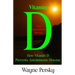 Vitamin D Deficiency and Autoimmune Disease: How Vitamin D Prevents Autoimmune Disease
