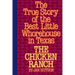 The Chicken Ranch: The True Story of the Best Little Whorehouse in Texas