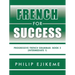 French for Success: Progressive French Grammar. Book 2 (Intermediate 1)