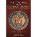 The Teaching of the Catholic Church: Volume 1: A Summary of Catholic Doctrine