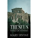 Theseus: Hero Of Athens