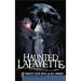 Haunted Lafayette